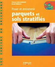 Poser et entretenir parquets