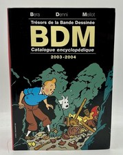 BDM Catalogue encyclopédique BD 2003-2004, l’unique avec couverture TINTIN - TBE