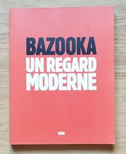 BAZOOKA: UN REGARD MODERNE -