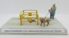 M.M.B 041B RESIN BARRIER KIT T.P Mr LEGRAUX & DOG SUPERVISOR WORK 1/43
