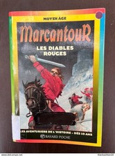 Moyen Age Marcantour. Les diables rouges/ Bayard Poche 1999