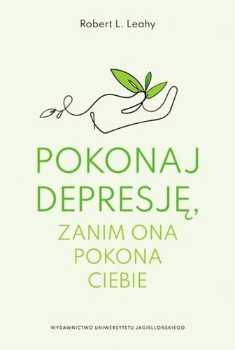 Pokonaj depresję zanim ona