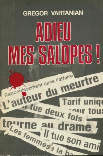 Adieu les salopes grégor - -,