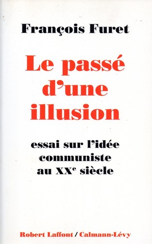 Francois furet le passe - /,