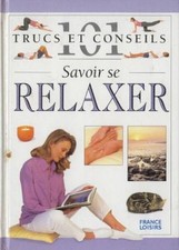 Savoir se relaxer | Lacroix