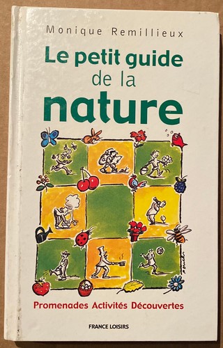 Petit guide la nature - le,