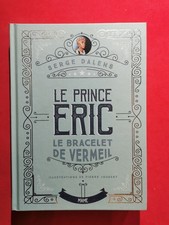 Le Prince Eric :le Bracelet de Vermeil Pierre Joubert/S.Dalens 2017 Mâme ed luxe