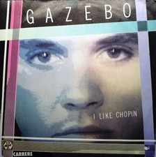 Gazebo I Like Chopin - 45T x 1