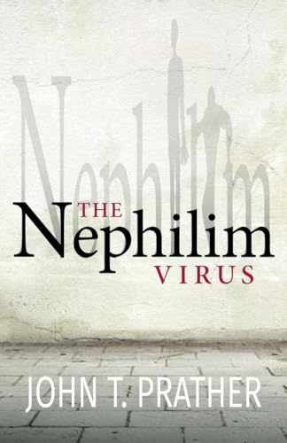 The nephilim virus - the,