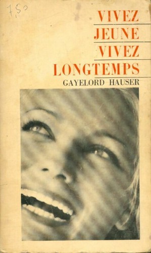 Vivez jeune longtemps - vivez, jeune,