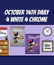 Topps Disney Collect  DESSERT DAY OCTOBER 14th  DAILY 4 CHROME 4 WHITE