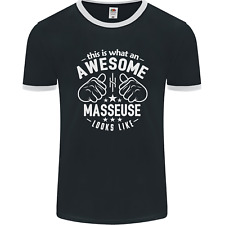 This Is What an Awesome Masseuse Looks Like Mens Ringer T-Shirt FotL