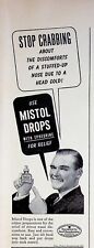 1942  Mistol Drops with Ephedrine Cold Relief Stop Crabbing Vintage 40s Print Ad