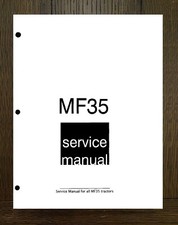 MF 35 TRACTOR WOKSHOP OVERHAUL SERVICE MANUAL FITS Massey Ferguson Tractor MF35 
