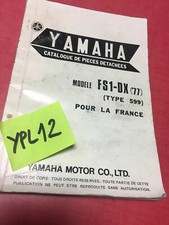 Yamaha 50 FS1-DX 1977 type 599 France catalogue pièces détachées parts list FS1