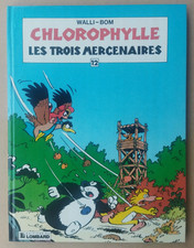 WALLI / BOM -- CHLOROPHYLLE (12). LES TROIS MERCENAIRES -- EO 1987. NEUF
