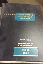 United States Code Service Lawyers Edition Federal Court Civil Procedure Rule 23