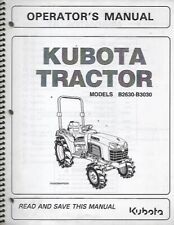 KUBOTA TRACTOR OPERATORS MANUAL FOR MODELS B2630 AND B3030