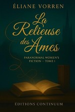 La Relieuse des Ames by Eliane Vorren (French) Paperback Book