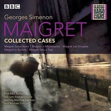 Maigret: Collected Cases: Classic Radio Crime - Simenon, Georges