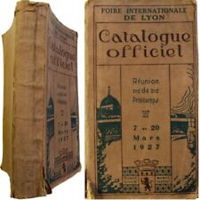 Foire internationale de Lyon 7-20 mars 1927 Catalogue officiel plan dépliant