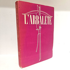 RARE Jean GENET - L'ARBALÈTE revue littéraire 1947 + COUVERTURES