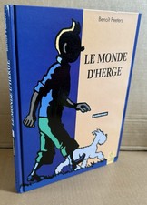 Tintin. Le Monde d’Hergé. Benoît Peeters. Casterman 1991
