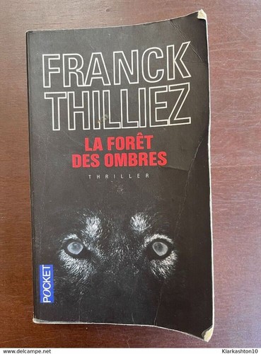 Franck thilliez foret des - thilliez:,