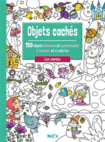 Objets cachés les contes - les,