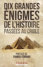 Dix grandes énigmes passées
