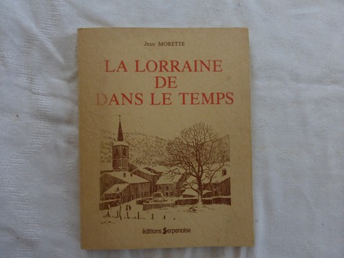 Lorraine dans temps jean - le, temps-jean
