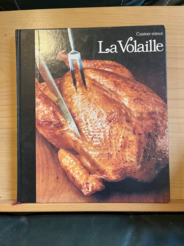 Volaille cuisiner mieux - cuisiner,