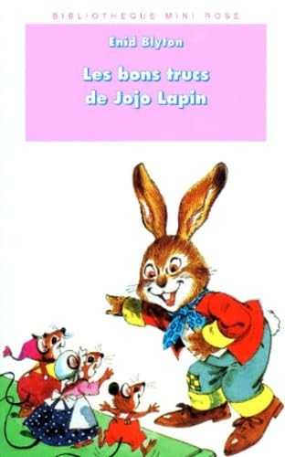 Les bons trucs jojo - les, lapin