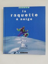 La Raquette à Neige de