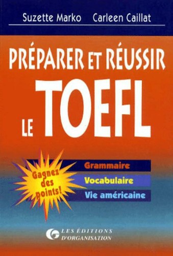 Préparer réussir toefl - et,