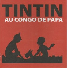 Hergé-Tintin chez les Belges & au Congo de Papa - Le Soir/Moulinsart 2010/2011