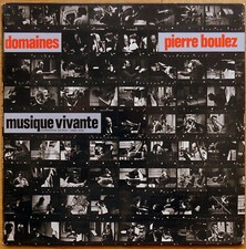 LP - PIERRE BOULEZ - DOMAINES " MUSIQUEE VIVANTE - FRANCE - HM 930