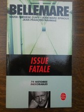 Pierre Bellemare: Issue fatale