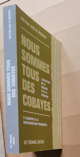 Nous sommes tous des - , cobayes
