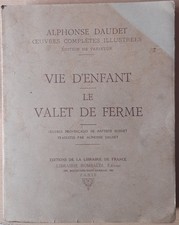 VIE D'ENFANT et LE VALET DE FERME, illustré, Baptiste BONNET et  Alphonse DAUDET