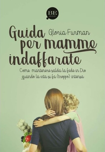 Gloria furman guida per mamme - gloria,