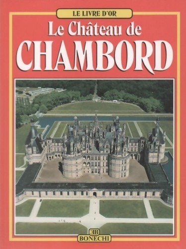 Château chambord - chambord,