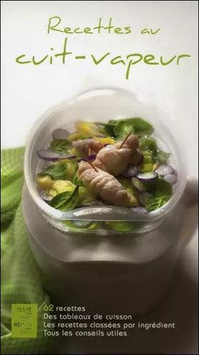 Recettes cuit vapeur - recettes,