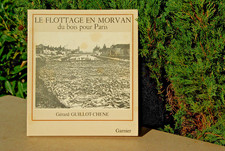 LE FLOTTAGE EN MORVAN DU BOIS