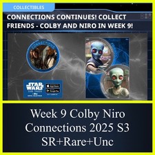 WEEK 9 SR+R+UC CONNECTIONS SERIES 3-COLBY/NIRO-TOPPS STAR WARS CARD TRADER