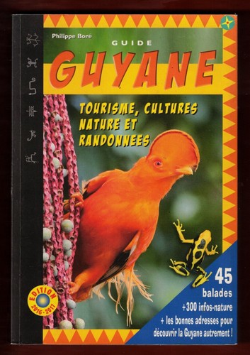 Guide guyane tourisme - guyane, :