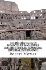 Les dgrvements d'impts et d'amendes inscrits sur les monnaies impriales romaines