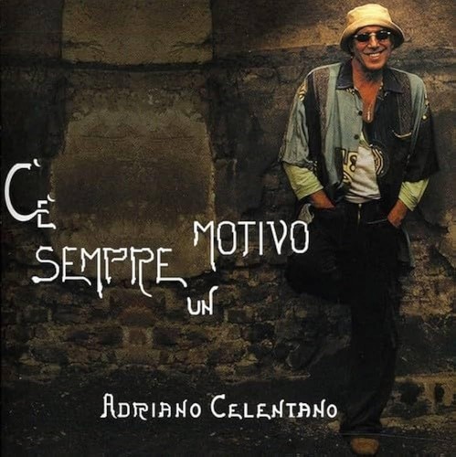 Adriano celentano sempre - c'e',
