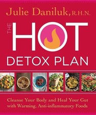 Julie Daniluk The Hot Detox