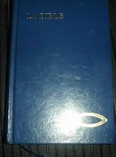 la Bible nouvelle édition SEGOND révisée avec notes références glossaire et inde